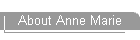 About Anne Marie